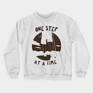 One Step at a Time Crewneck Sweatshirt